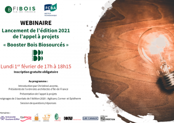 Webinaire de lancement de l’édition 2021 de l’appel à projets “Booster Bois Biosourcés”