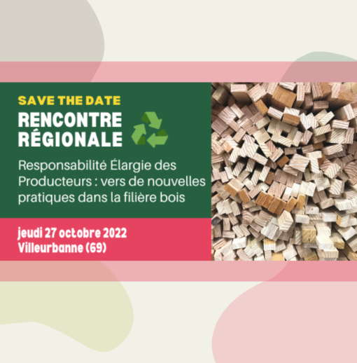 Rencontre régionale : Réemploi et recyclage du bois