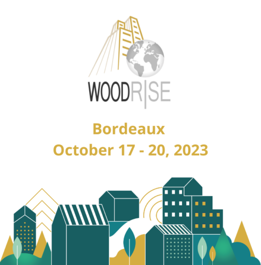 Launch of WOODRISE 2023 in Bordeaux, congress site open
