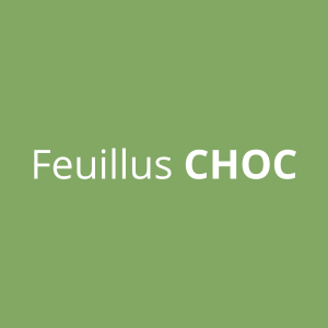 Feuillus CHOC