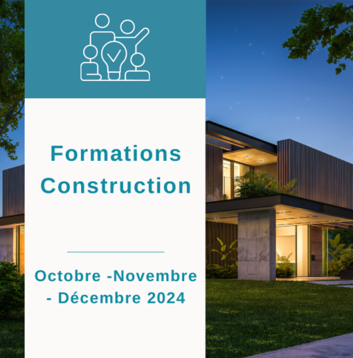 Formations du secteur construction – Octobre novembre décembre 2024